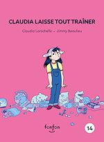 Télécharger le livre :  Claudia laisse tout traîner