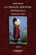 Télécharger le livre :  La réalité dépasse l'affection