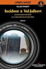 Télécharger le livre :  Incident à Val-Jalbert