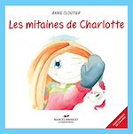 Télécharger le livre :  Les mitaines de Charlotte