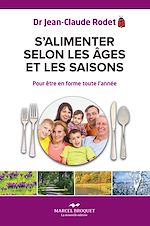 Télécharger le livre :  S'alimenter selon les saisons et les âges