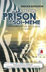 Download this eBook Il n'y a pas pire prison que soi-même