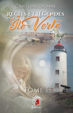 Download the eBook: Récits et légendes de l'Île Verte - Tome 1