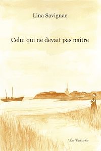 Téléchargez le livre :  Celui qui ne devait pas naître