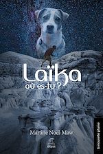 Télécharger le livre :  Laïka, où es-tu?