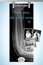 Download this eBook Vivre avec des os de verre