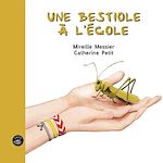 Télécharger le livre :  Une bestiole à l'école
