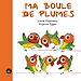 Télécharger le livre :  Ma boule de plumes