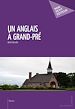 Télécharger le livre :  Un Anglais à Grand-Pré