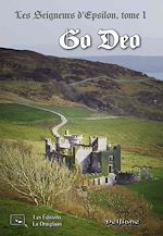 Télécharger le livre :  Les Seigneurs d'Epsilon, tome 1. Go Deo