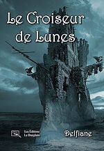 Télécharger le livre :  Le Croiseur de Lunes