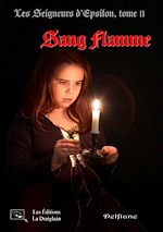 Télécharger le livre :  Les Seigneurs d'Epsilon, tome 2. Sang Flamme