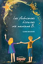 Télécharger le livre :  Les fabuleuses histoires de madame B.