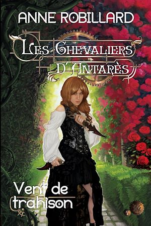 Téléchargez le livre :  Les Chevaliers d'Antarès 07 : Vent de trahison