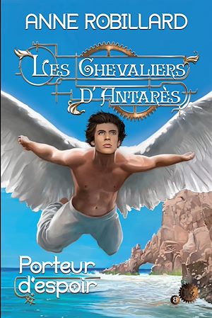 Téléchargez le livre :  Les Chevaliers d'Antarès 08 : Porteur d'espoir