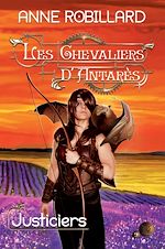 Télécharger le livre :  Les Chevaliers d'Antarès 09 : Justiciers
