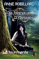 Télécharger le livre :  Les Chevaliers d'Antarès 10 : La tourmente
