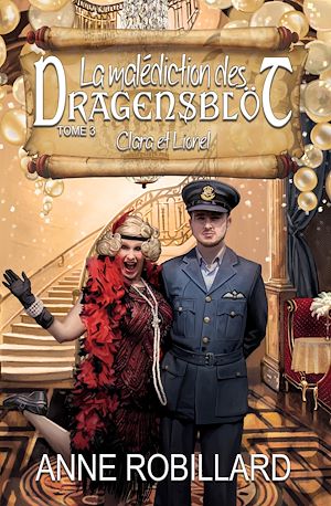Téléchargez le livre :  La malédiction des Dragensblöt 03 : Clara et Lionel