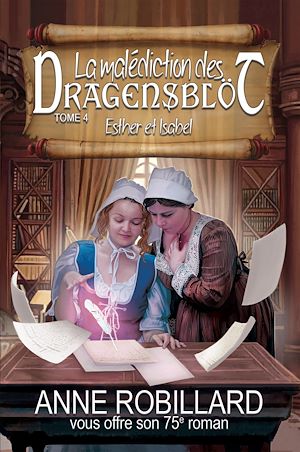 Téléchargez le livre :  La malédiction des Dragensblöt 04 : Esther et Isabel