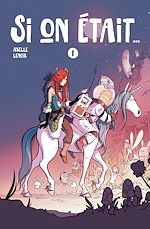 Télécharger le livre :  Si on était... T.1
