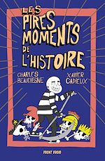 Télécharger le livre :  Les Pires moments de l'histoire