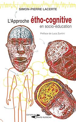 Télécharger le livre :  L'approche étho-cognitive en psycho-éducation