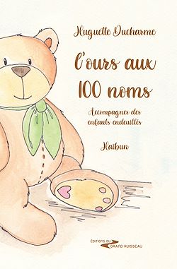 Télécharger le livre :  L'ours aux 100 noms