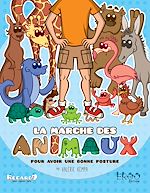 Télécharger le livre :  La marche des animaux : pour avoir une bonne posture