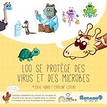 Télécharger le livre :  LOO se protège des virus et des microbes