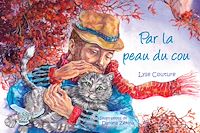 Téléchargez le livre :  Par la peau du cou