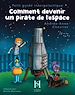 Télécharger le livre :  Comment devenir un pirate de l'espace