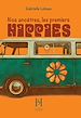 Télécharger le livre :  Nos ancêtres les premiers hippies