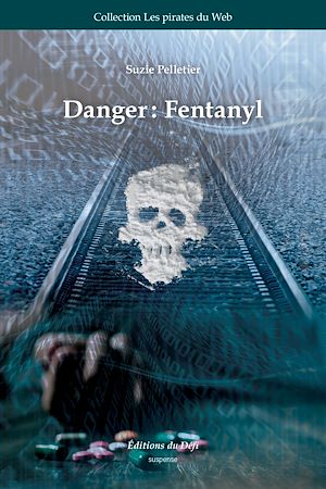 Download the eBook: Danger: Fantanyl