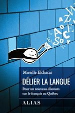 Télécharger le livre :  Délier la langue