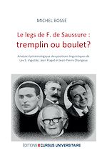 Télécharger le livre :  Le legs de F. de Saussure: tremplin ou boulet ?