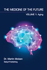 Télécharger le livre :  The Medicine of the Future