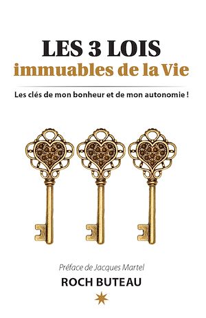 Téléchargez le livre :  Les 3 lois immuables de la Vie