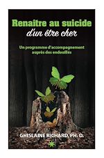 Télécharger le livre :  Renaître au suicide d'un être cher