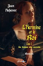 Télécharger le livre :  Le temps des secrets - Tome 2