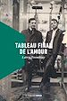 Télécharger le livre :  Tableau final de l'amour