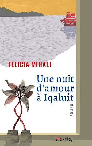 Téléchargez le livre :  Une nuit d'amour à Iqaluit