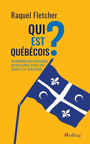 Téléchargez le livre :  Qui est Québécois?