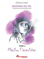 Télécharger le livre :  Histoires de TPL - Marilou l'impulsive - Nicolas le caméléon