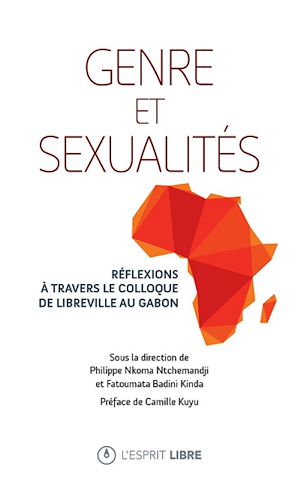 Téléchargez le livre :  Genre et sexualités: Réflexions à travers le colloque de Libreville au Gabon
