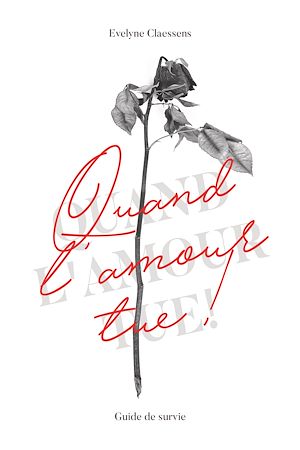 Téléchargez le livre :  Quand l'amour tue