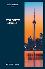Télécharger le livre :  Toronto, je t'aime