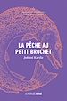 Télécharger le livre :  La pêche au petit brochet