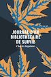 Télécharger le livre :  Journal d'un bibliothécaire de survie