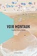 Télécharger le livre :  Voir Montauk
