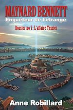 Télécharger le livre :  Maynard Bennett, enquêteur de l'étrange